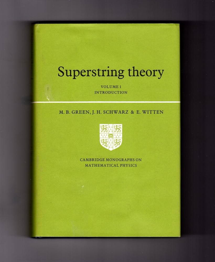 String Theory　Vol. 1 Joseph Polchinski String Theory, Vol. 1 (Cambridge Monographs on Mathematical